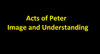 ACTS OF PETER