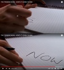 TRUMAN SHOW - NOW -W- right side up &amp; upside down