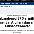US abandoned $7B in military equipment in Afghanistan ahead of Taliban takeover