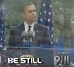 OBAMA - BE STILL 911