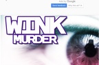 Wink Murder. google add