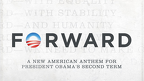 FORWARD - Anthem for Obama's Second Term